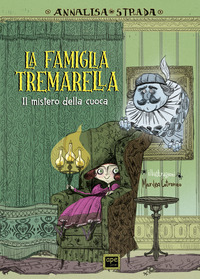 FAMIGLIA TREMARELLA - IL MISTERO DELLA CUOCA