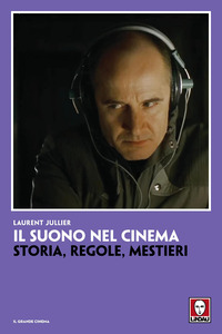 SUONO NEL CINEMA - STORIA REGOLE MESTIERI