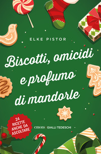 BISCOTTI OMICIDI E PROFUMO DI MANDORLE