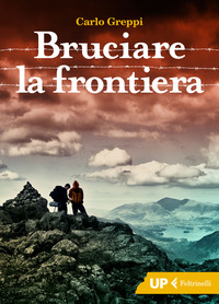 BRUCIARE LA FRONTIERA