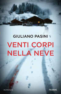 VENTI CORPI NELLA NEVE