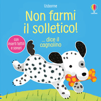 NON FARMI IL SOLLETICO ! DICE IL CAGNOLINO
