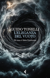 ELEGANZA DEL VUOTO - DI COSA E\' FATTO L\'UNIVERSO