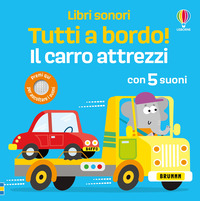 CARRO ATTREZZI - TUTTI A BORDO !