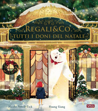 REGALI AND CO. - TUTTI I DONI DEL NATALE