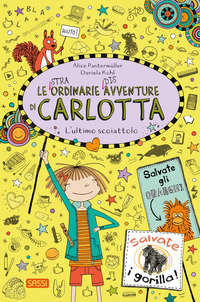 STRAORDINARIE DISAVVENTURE DI CARLOTTA L\'ULTIMO SCOIATTOLO
