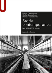 STORIA CONTEMPORANEA DAL XIX AL XXI SECOLO