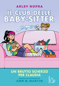 CLUB DELLE BABY SITTER - UN BRUTTO SCHERZO PER CLAUDIA