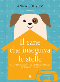CANE CHE INSEGUIVA LE STELLE