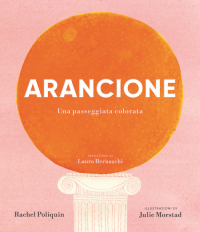 ARANCIONE - UNA PASSEGGIATA COLORATA