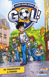 IN TRASFERTA A PARIGI - GOL 6