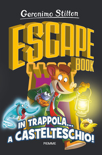 IN TRAPPOLA A CASTELTESCHIO ! - ESCAPE BOOK