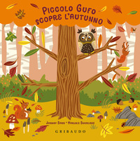 PICCOLO GUFO SCOPRE L\'AUTUNNO