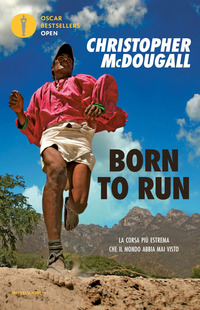 BORN TO RUN - LA CORSA PIU\' ESTREMA CHE IL MONDO ABBIA MAI VISTO
