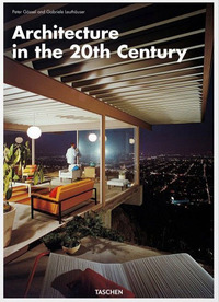 ARCHITECTURE IN THE 20TH CENTURY