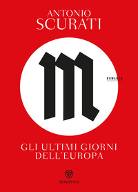 M - GLI ULTIMI GIORNI DELL\'EUROPA