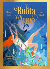 RUOTA DELL\'ANNO - RITUALI MAGICI E FESTIVITA\' DELLE STREGHE