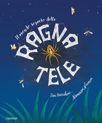 MONDO SEGRETO DELLE RAGNATELE