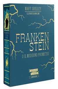 FRANKENSTEIN O IL MODERNO PROMETEO