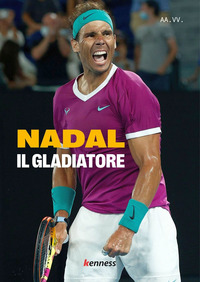 NADAL IL GLADIATORE