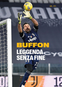 BUFFON LEGGENDA SENZA FINE