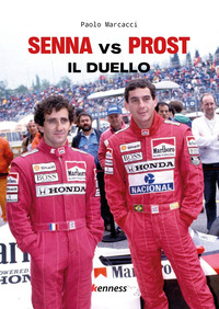 SENNA VS PROST - IL DUELLO