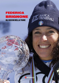 FEDERICA BRIGNONE GLI OCCHI DELLA TIGRE