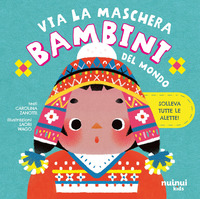 BAMBINI DEL MONDO - VIA LA MASCHERA