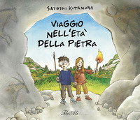 VIAGGIO NELL\'ETÀ DELLA PIETRA