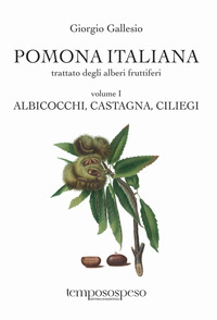 POMONA ITALIANA 1 ALBICOCCHI CASTAGNA CILIEGI