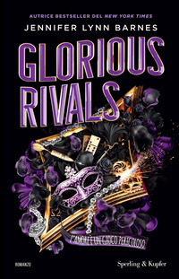 GLORIOUS RIVALS - L\'AMORE E\' UN GIOCO PERICOLOSO
