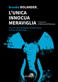 UNICA INNOCUA MERAVIGLIA