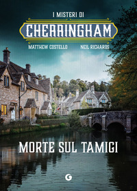 MORTE SUL TAMIGI - I MISTERI DI CHERRINGHAM 1