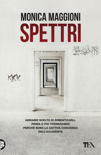SPETTRI - ABBIAMO SCELTO DI DIMENTICARLI