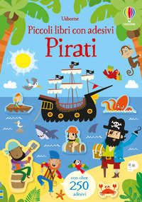 PIRATI - PICCOLI LIBRI CON ADESIVI