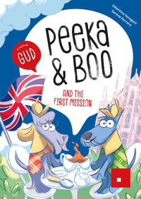 PEEKA AND BOO AND THE FIRST MISSION