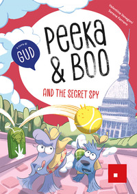 PEEKA AND BOO AND THE SECRET SPY