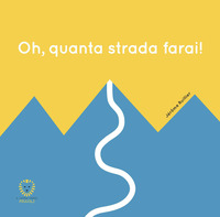 OH QUANTA STRADA FARAI !
