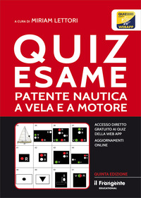 QUIZ ESAME PATENTE NAUTICA A VELA E A MOTORE
