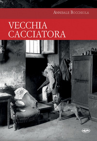 VECCHIA CACCIATORA