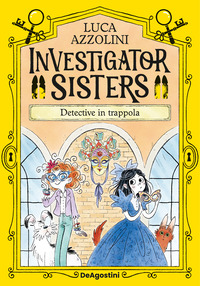DETECTIVE IN TRAPPOLA - INVESTIGATOR SISTERS