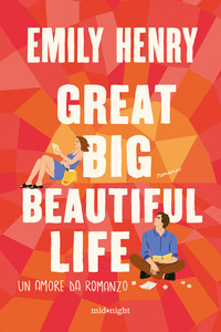 GREAT BIG BEAUTIFUL LIFE UN AMORE DA ROMANZO