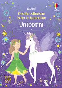 PICCOLA COLLEZIONE VESTO LE BAMBOLINE UNICORNI