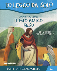 MIO AMICO GESÙ - SEI STORIE PER CONOSCERLO