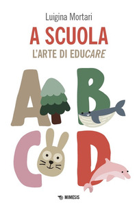 A SCUOLA - L\'ARTE DI EDUCARE