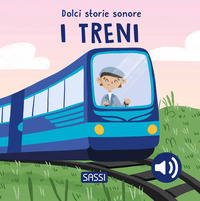 TRENI - DOLCI STORIE SONORE