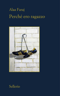 PERCHE\' ERO RAGAZZO
