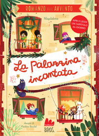 PALAZZINA INCANTATA - IL ROMANZO DELL\'AVVENTO