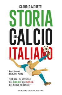 STORIA DEL CALCIO ITALIANO