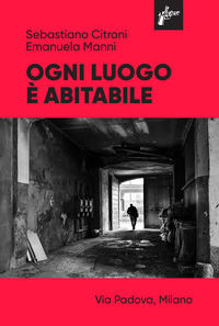 OGNI LUOGO E\' ABITABILE